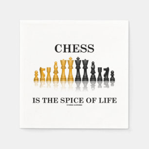 Chess Is The Spice Of Life Chess Set Pieces Humour Napkin