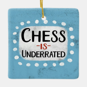 Chess Is Underrated Ornament