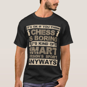 Chess It's Not A Horse Knight Funny Chess player T-Shirt
