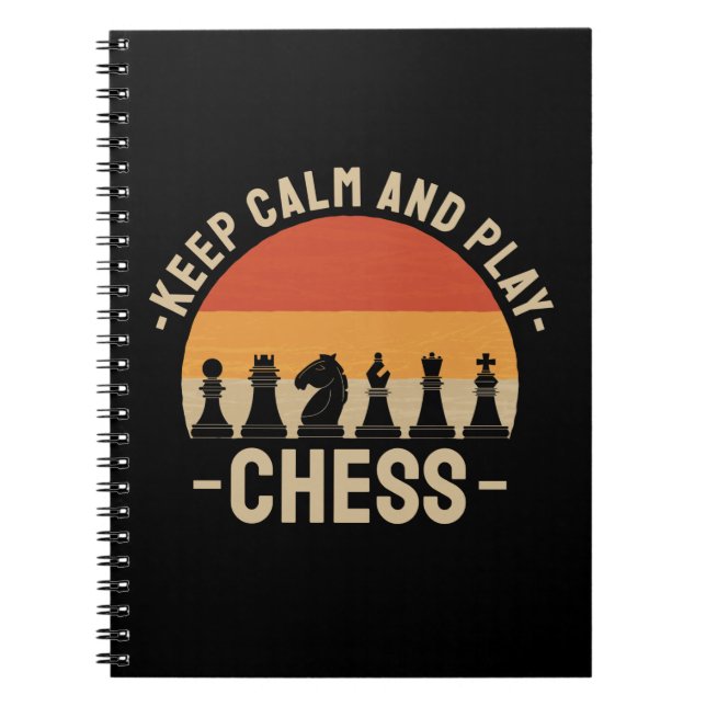 Chess - Keep Calm And Play Chess Notebook (Front)