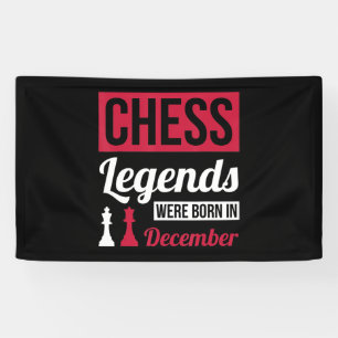 chess legends were born in december birthday gifts banner