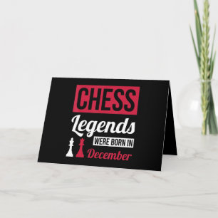 chess legends were born in december birthday gifts card
