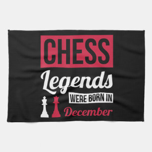 chess legends were born in december birthday gifts tea towel