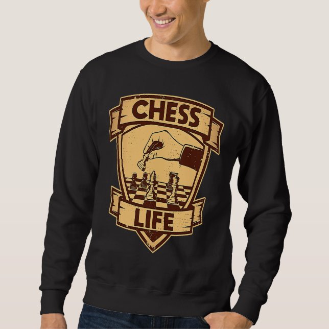 Chess Life Chess Prodigy Game Of Strategy Chess Sweatshirt (Front)