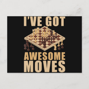 Chess Lover Ive Got Awesome Moves Chess Holiday Postcard