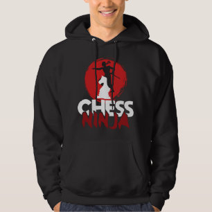 Chess Ninja - Funny Chess Player Chess Lover Hoodie