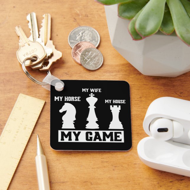 Chess Pieces My Game Chess Gift Idea Key Ring (Desk)