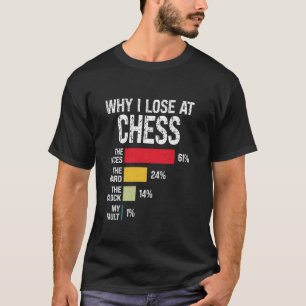 Chess Player Coach Lover Joke For Board Game Geek T-Shirt