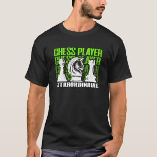 Chess Player Extraordinaire Checkmate Grandmaster T-Shirt