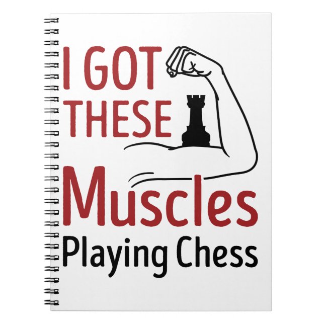 Chess Player Funny Got Muscles  Playing Chess Notebook (Front)