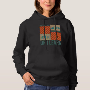 Chess Player Never Lose Either Win Or Learn Board Hoodie