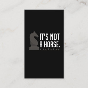 Chess Player Quote Knight Piece Not A Horse Business Card