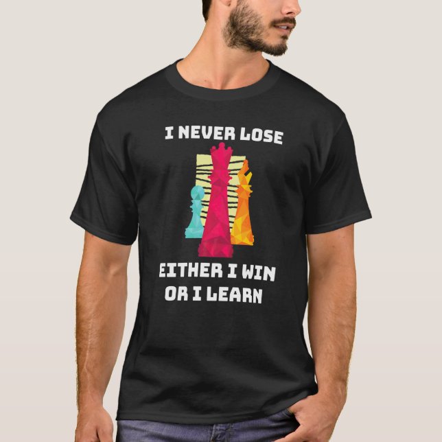 Chess Player Saying  2 T-Shirt (Front)