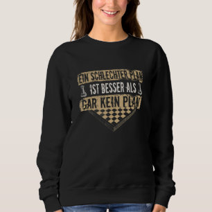Chess Player Saying Chess Figure Chess Board Chess Sweatshirt