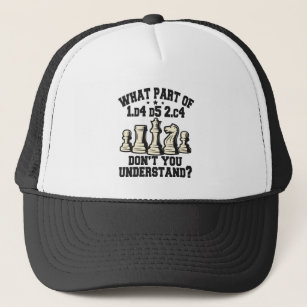 Chess Player What Part Of Don't You understand Trucker Hat