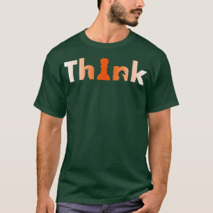 Chess Players Tournament For Thinkers Smart 7 T-Shirt