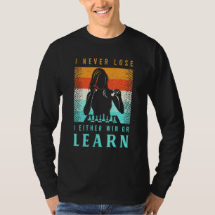 Chess Quote Clothing For A Chess Player _6 T-Shirt