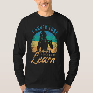 Chess Quote Clothing For A Chess Player _7 T-Shirt