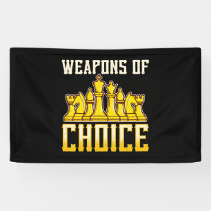Chess Quote Weapons Of Choice Chess Team Player Banner