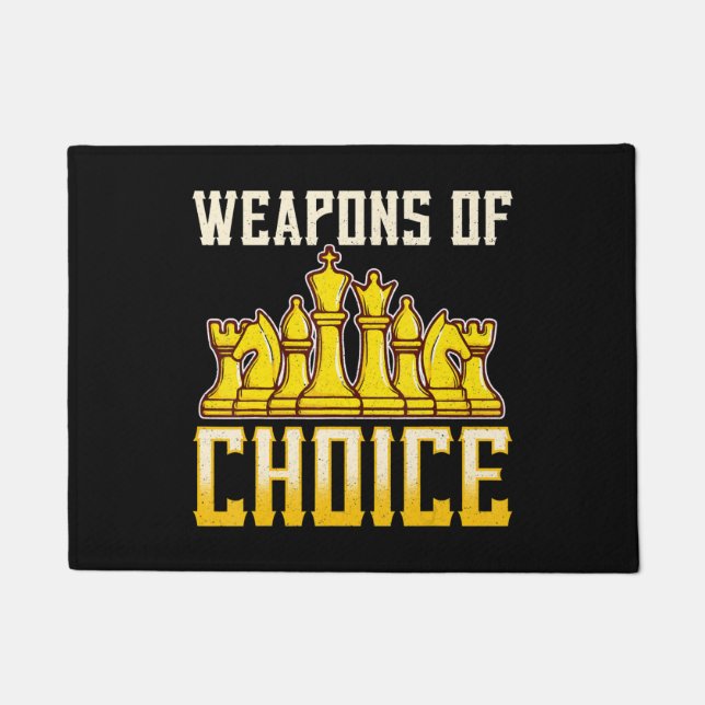 Chess Quote Weapons Of Choice Chess Team Player Doormat (Front)