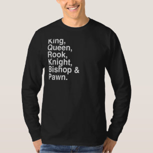 Chess 's King Queen Rook Pawn  Checkmate Gear T-Shirt