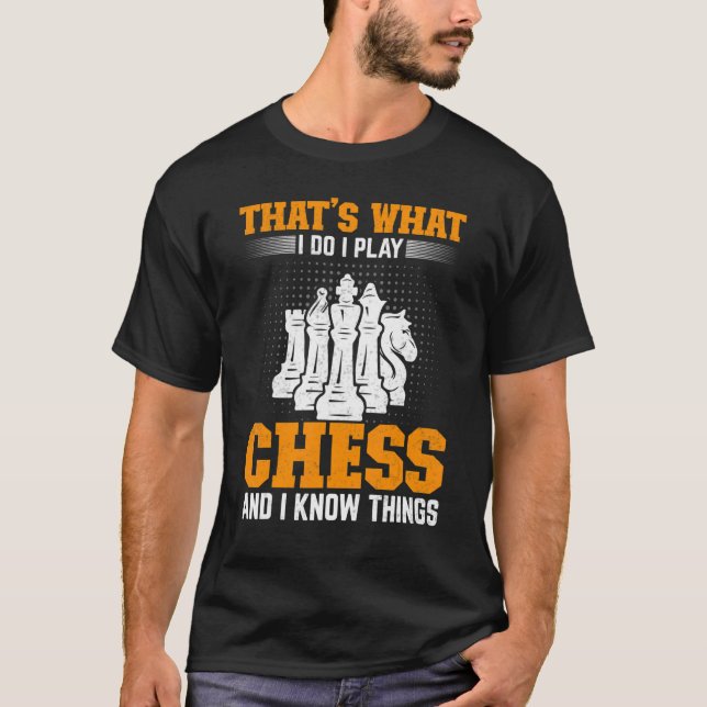 Chess  saying 4 T-Shirt (Front)