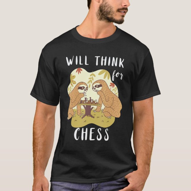 Chess Sloth Playing Chess Board Game Chess Player  T-Shirt (Front)