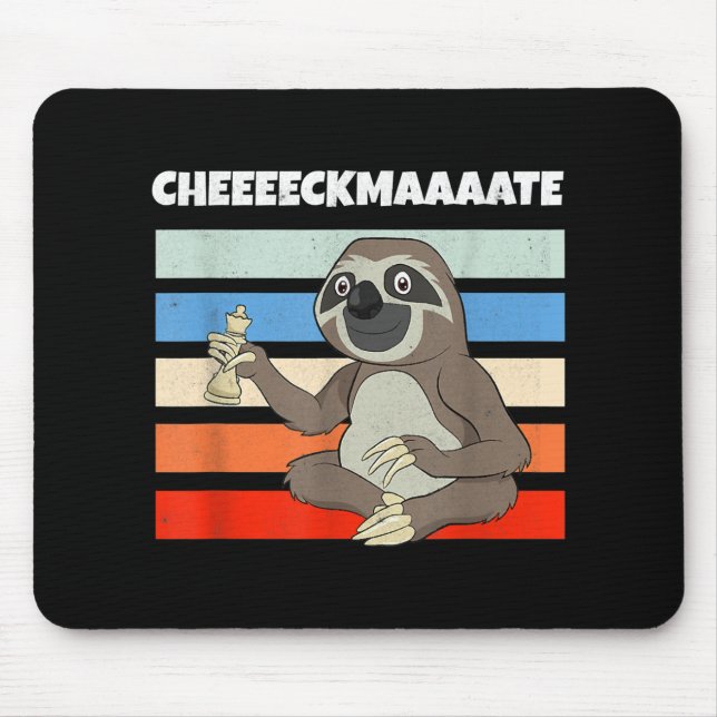 Chess Sloth Slow Ceckmate In One Funny Chess Mouse Mat (Front)