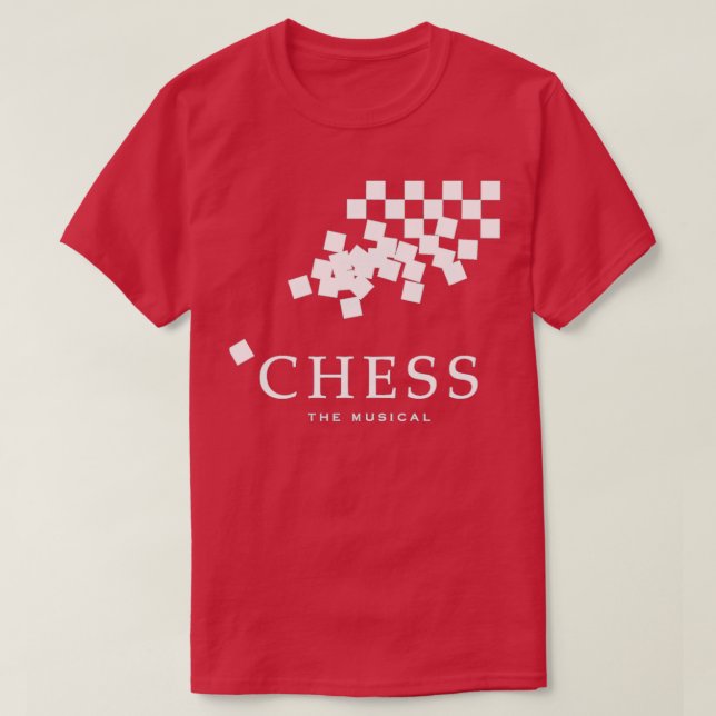 Chess The Musical  T-Shirt (Design Front)