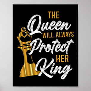 Chess The Queen Will Always Protect Her King Poster