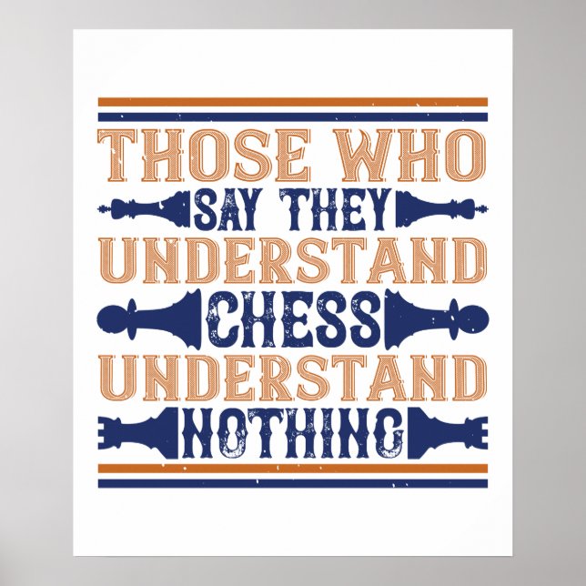 Chess - Those who understand chess Poster (Front)