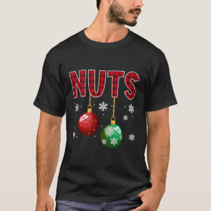 Chest Nuts Chestnuts Nuts T-Shirt