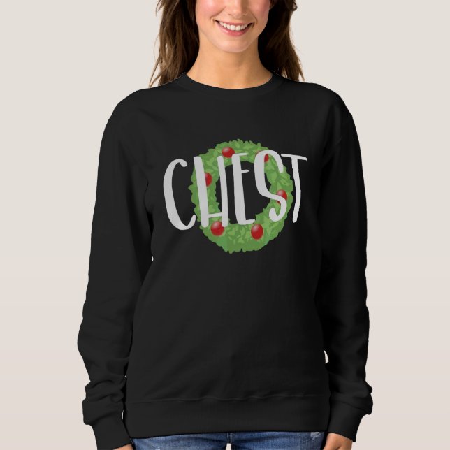 Chest Nuts Christmas  Matching Couple Chestnuts Sweatshirt (Front)