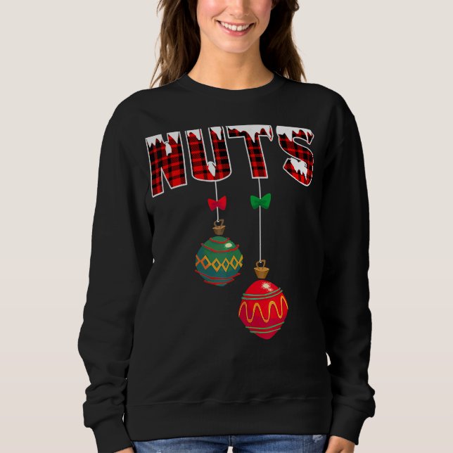 Chest Nuts  Matching Chestnuts Christmas Couples N Sweatshirt (Front)
