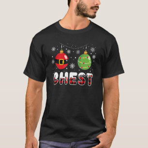Chest Nuts  Matching Chestnuts Christmas Couples N T-Shirt