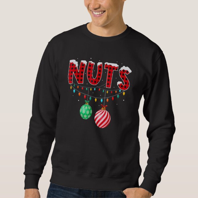 Chest Nuts  Matching Chestnuts Plaid Christmas Cou Sweatshirt (Front)
