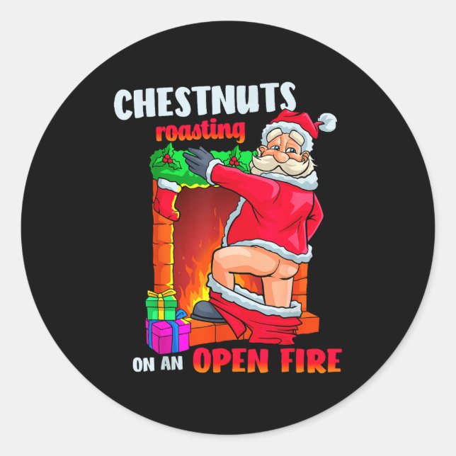 Chest Nuts Roasting Funny Naughty Santa Dirty Food Classic Round Sticker (Front)