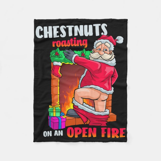 Chest Nuts Roasting Funny Naughty Santa Dirty Food Fleece Blanket (Front)