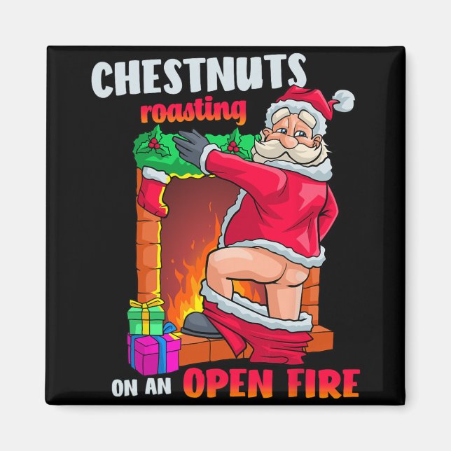 Chest Nuts Roasting Funny Naughty Santa Dirty Food Magnet (Front)
