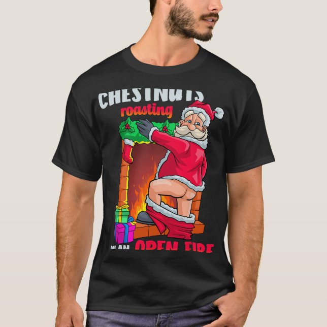 Chest Nuts Roasting Funny Naughty Santa Dirty Food T-Shirt (Front)