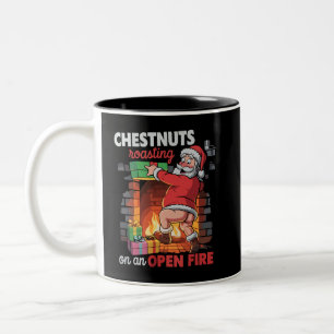 Chest Nuts Roasting Funny Naughty Santa Dirty Xmas Two-Tone Coffee Mug