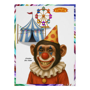 Chester the chimp clown poster