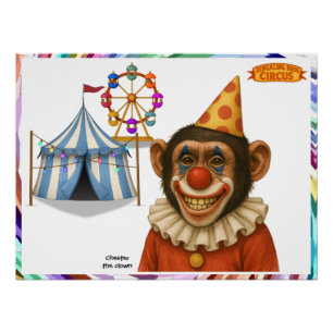 Chester the chimp clown poster