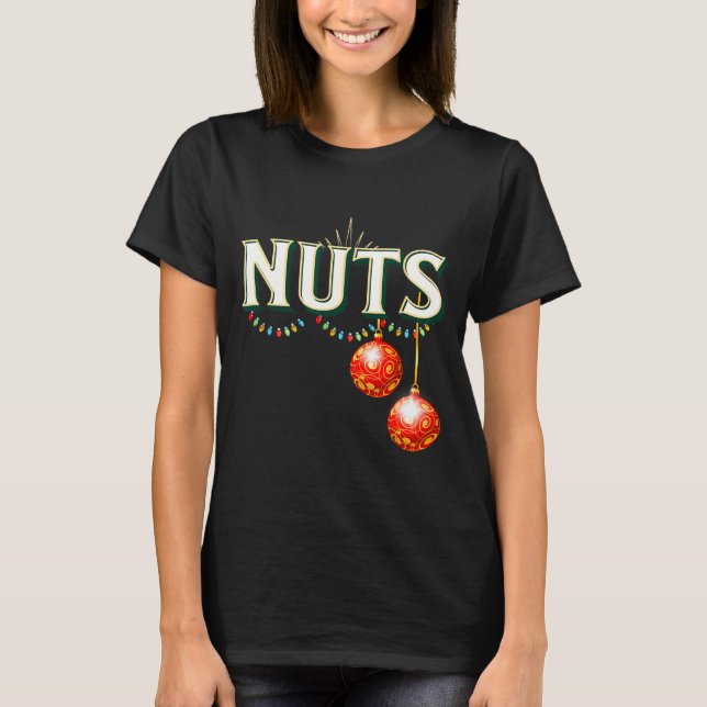 Chestnuts Matching Christmas Family Funny Chest Nu T-Shirt (Front)