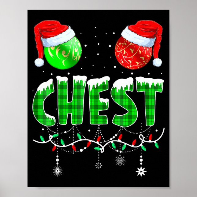 Chestnuts Matching Family Funny Chest Nuts Christm Poster (Front)