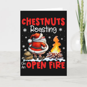Chestnuts Roasting On Open Fire Funny Rude Santa C Card
