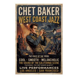 Chet Baker – California Cool Poster