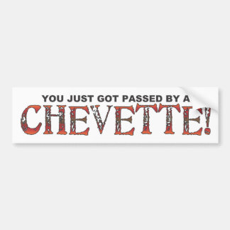 Chevette Bumper Sticker