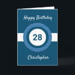 Chevron Blue 28th Birthday Card<br><div class="desc">A personalised blue 28th birthday card for him, which you can easily personalise with the age you need along with his name on the front of the card. You can easily personalise the inside card message if you wanted. This blue personalised 28th birthday card for him would make a unique...</div>