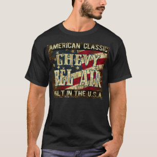 Chevy Bel Air - Classic Car Built in the USA T-Shirt